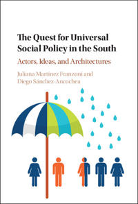 The Quest for Universal Social Policy in the South