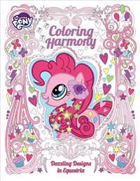 My Little Pony: Coloring Harmony: Dazzling Designs from Equestria