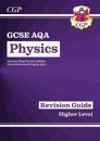 GCSE Physics AQA Revision Guide - Higher includes Online Edition, VideosQuizzes