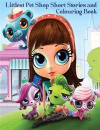 Littlest Pet Shop Short Stories and Colouring Book: In This A4 50 Page Book, Blythe Baxter Has Chosen Some of Her Favorite Fictional Stories and Colou