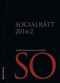 Socialrätt 2016:2 - Författningssamling i socialrätt