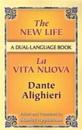The New Life / La Vita Nuova