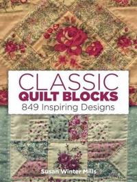 Classic Quilt Blocks: 849 Inspiring Designs