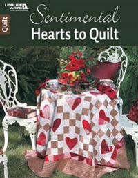 Sentimental Hearts to Quilt