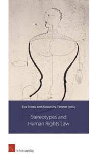 Stereotypes and Human Rights Law