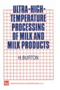 Ultra-High-Temperature Processing of Milk and Milk Products