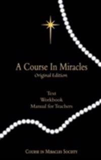 Course in Miracles: Original Edition Text