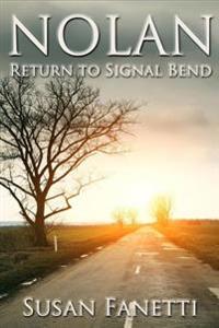 Nolan: Return to Signal Bend