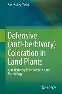 Defensive Anti-herbivory Coloration in Land Plants
