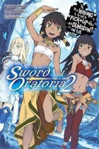 Is it Wrong to Try to Pick Up Girls in a Dungeon? On the Side: Sword Oratoria