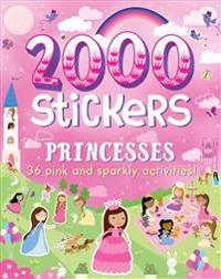 2000 Stickers Princesses: 36 Pink and Sparkly Activities!