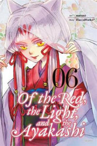 Of the Red, the Light, and the Ayakashi 6