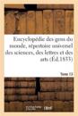 Encyclopédie Des Gens Du Monde T. 13.2