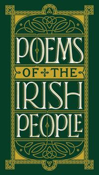 Poems of the Irish People (BarnesNoble Pocket Size Leatherbound Classics)