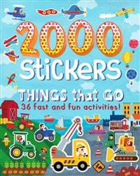 2000 Stickers Things That Go: 36 Fast and Fun Activities!