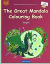 BROCKHAUSEN Colouring Book Vol. 17 - The Great Mandala Colouring Book: Knight