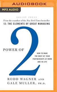 Power of 2: How to Make the Most of Your Partnerships at Work and in Life