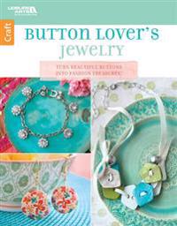 Button lovers jewelry - turn beautiful buttons into fashion treasures!