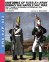 Uniforms of Russian Army During the Napoleonic War Vol.8