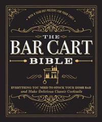 The Bar Cart Bible