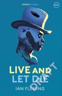 Live and let die - james bond 007