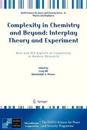 Complexity in Chemistry and Beyond: Interplay Theory and Experiment