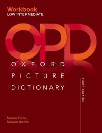 Oxford Picture Dictionary: Low Intermediate Workbook