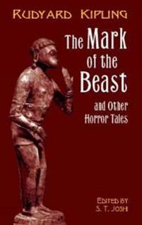 The Mark of the Beast and Other Horror Tales