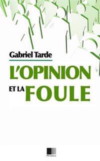 L'Opinion Et La Foule