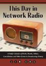 This Day in Network Radio