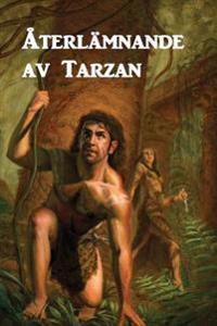 Aterlamnande AV Tarzan: The Return of Tarzan (Swedish Edition)