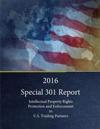 2016 Special 301 Report: Intellectual Property Rights Protection and Enforcement in U.S. Trading Partners