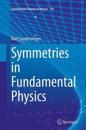 Symmetries in Fundamental Physics