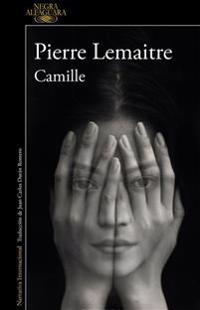 Camille / Camille: The Commandant Camille Verhoeven Trilogy