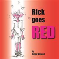 Rick goes Red