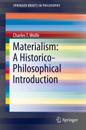 Materialism: A Historico-philosophical Introduction