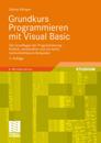Grundkurs Programmieren mit Visual Basic