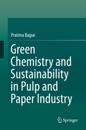 Green Chemistry and Sustainability in Pulp and Paper Industry