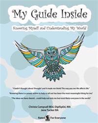 My Guide Inside: Knowing Myself and Understanding My World Children's Learner Book (Econo B&w Version)