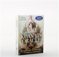 Kuan Yin Oracle - Pocket Edition : Blessings, Guidance & Enlightenment From the Divine Feminine