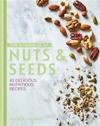 Goodness of Nuts and Seeds