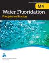 M4 Water Fluoridation Principles
