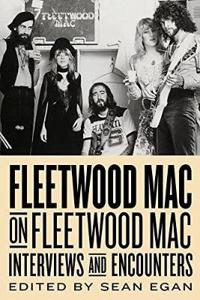 Fleetwood mac on fleetwood mac - interviews and encounters