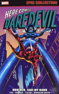 Daredevil Epic Collection: Brother, Take My Hand