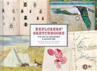 Explorers' Sketchbooks: The Art of Discovery & Adventure