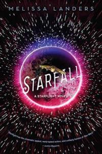 Starfall (a Starflight Novel)
