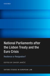 National Parlimants After the Lisbon Treaty and the Euro Crisis