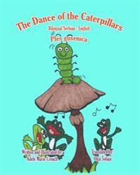 The Dance of the Caterpillars Bilingual Serbian English