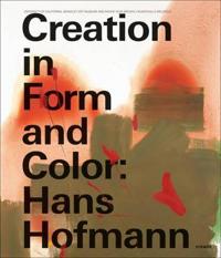 Hans Hofmann in Form and Color