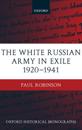 The White Russian Army in Exile 1920-1941
